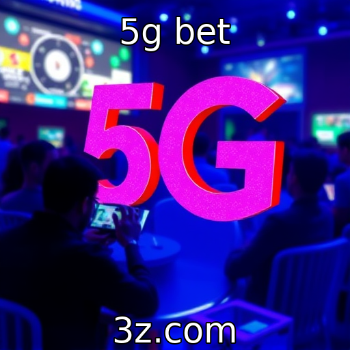 5g bet | Tendências emergentes na indústria de jogos